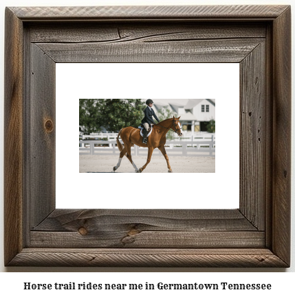 horse trail rides near me in Germantown, Tennessee